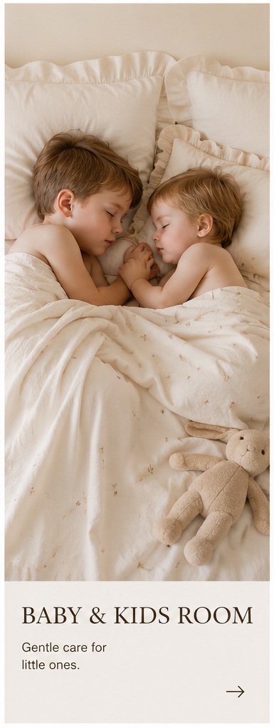 BABY & KIDS ROOM